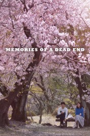 Memories of a Dead End Memories of a Dead End
