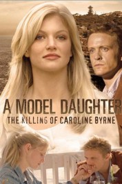 A Model Daughter: The Killing of Caroline Byrne