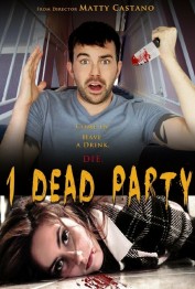 1 Dead Party 1 Dead Party