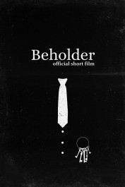 BEHOLDER. Official Short Film BEHOLDER. Official Short Film
