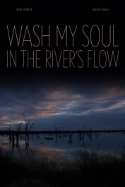 Wash My Soul in the River's Flow