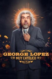 George Lopez: Muy Católico