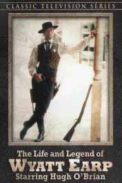 The Life and Legend of Wyatt Earp The Life and Legend of Wyatt Earp
