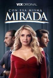 Con esa misma mirada Con esa misma mirada