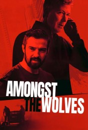 Amongst the Wolves Amongst the Wolves