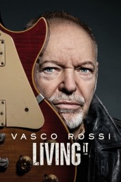 Vasco Rossi: Living It