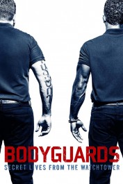 Bodyguards: Secret Lives from the Watchtower