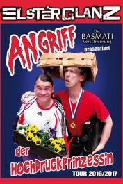 Elsterglanz - Angriff der Hochdruckprinzessin - Die Live DVD! Elsterglanz - Angriff der Hochdruckprinzessin - Die Live DVD!