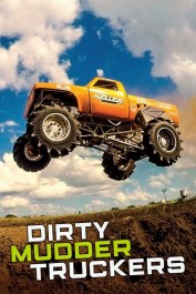 Dirty Mudder Truckers Dirty Mudder Truckers
