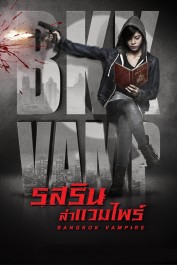 Bangkok Vampire Bangkok Vampire
