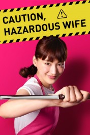 Caution, Hazardous Wife Caution, Hazardous Wife