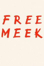 Free Meek Free Meek