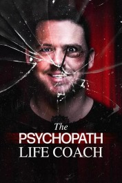 The Psychopath Life Coach The Psychopath Life Coach