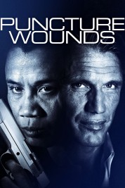 Watch Free Puncture Wounds Full Movies Bflix