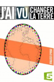 J'ai vu changer la Terre 2009