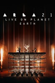 Watch Free AREA21: Live on Planet Earth Full Movies Bflix