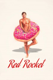 Watch Free Red Rocket Full Movies Bflix