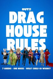 Watch free Drag House Rules HD online