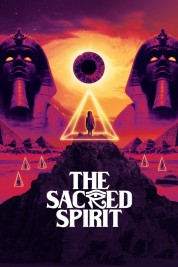 Watch Free The Sacred Spirit Full Movies Bflix