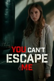 Watch Free You Can't Escape Me Full Movies Bflix