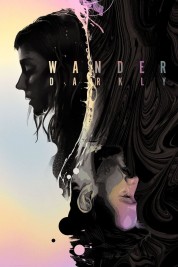 watch free Wander Darkly hd online