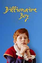 Watch Free Billionaire Boy Full Movies Bflix