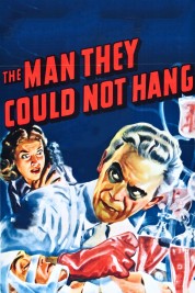 Watch Free The Man They Could Not Hang Full Movies Bflix