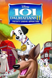 Watch Free 101 Dalmatians II: Patch's London Adventure Full Movies Bflix