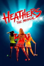 Watch Free Heathers: The Musical Full Movies Bflix