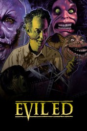 Watch Free Evil Ed Full Movies Bflix