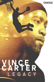 Watch Free Vince Carter: Legacy Full Movies Bflix