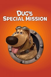 Watch Free Dug's Special Mission Full Movies Bflix