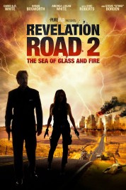 Watch Free Revelation Road 2: The Sea of Glass and Fire Full Movies Bflix