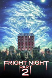 Watch Free Fright Night Part 2 Full Movies Bflix