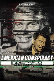 Watch Free American Conspiracy: The Octopus Murders Full Movies Bflix