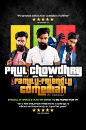 Watch Free Paul Chowdhry: Family Friendly Comedian Full Movies Bflix