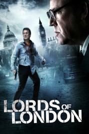 Watch Free Lords of London Full Movies Bflix