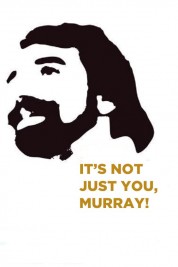 Watch Free It's Not Just You, Murray! Full Movies Bflix