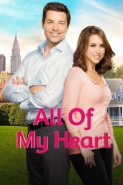 Watch Free All of My Heart Full Movies Bflix