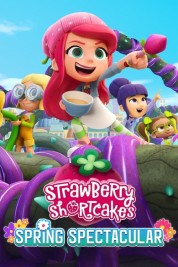 Watch Free Strawberry Shortcake's Spring Spectacular Full Movies Bflix