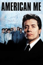 Watch Free American Me Full Movies Bflix