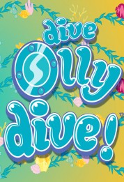 Watch Free Dive Olly Dive! Full Movies Bflix