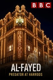 Watch Free Al Fayed: Predator at Harrods Full Movies Bflix