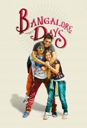 Watch Free Bangalore Days Full Movies Bflix