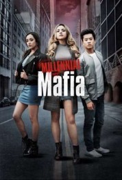 Watch Free Millennial Mafia Full Movies Bflix