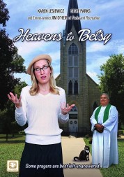 Watch Free Heavens to Betsy Full Movies Bflix