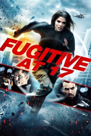 Watch Free Fugitive at 17 Full Movies Bflix