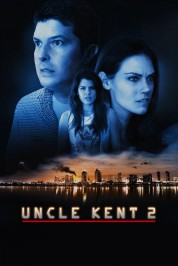 Watch Free Uncle Kent 2 Full Movies Bflix