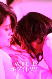 Watch Free White Lily Full Movies Bflix