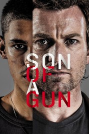 Watch Free Son of a Gun Full Movies Bflix